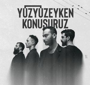 Yüzyüzeyken Konusuruz