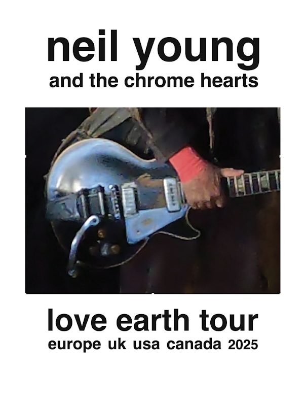 Neil Young & The Chrome Hearts